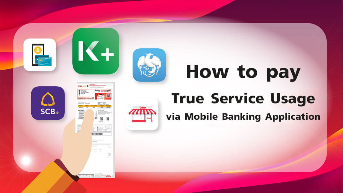 How to pay True Service Usage via Mobile Banking Application